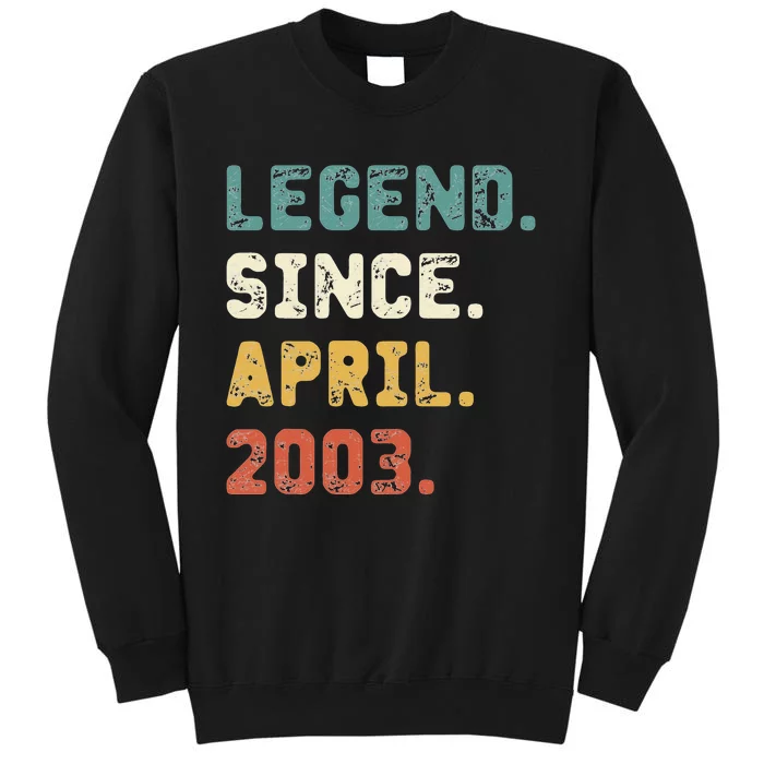 19 Years Old Gifts Legend Since April 2003 19th Birthday Sweatshirt