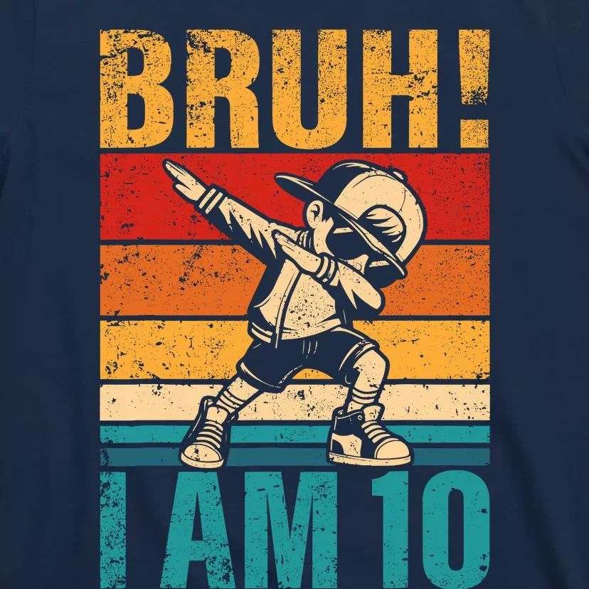 10 Year Old Birthday Dabbing Boy Bruh ItS My 10th Birthday T-Shirt