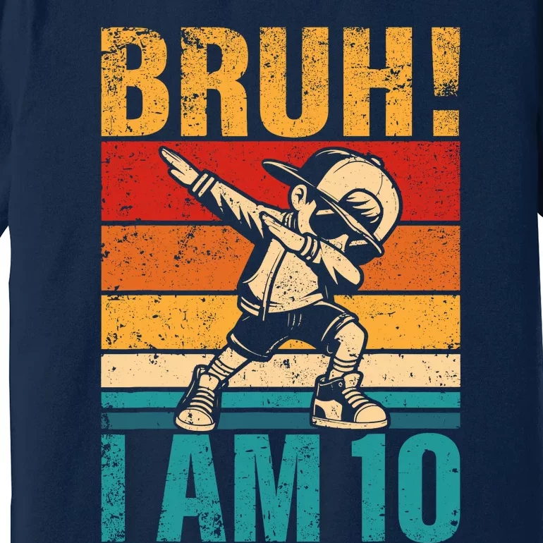 10 Year Old Birthday Dabbing Boy Bruh ItS My 10th Birthday Premium T-Shirt