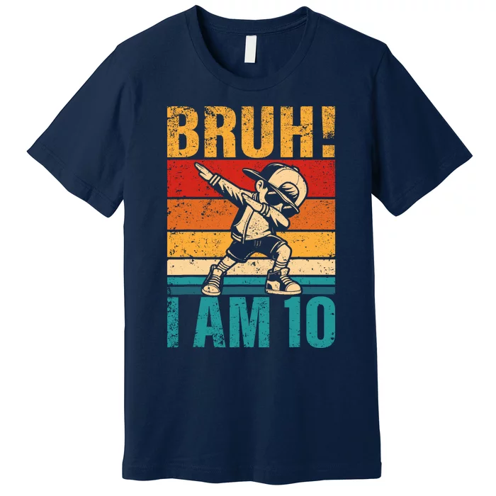 10 Year Old Birthday Dabbing Boy Bruh ItS My 10th Birthday Premium T-Shirt