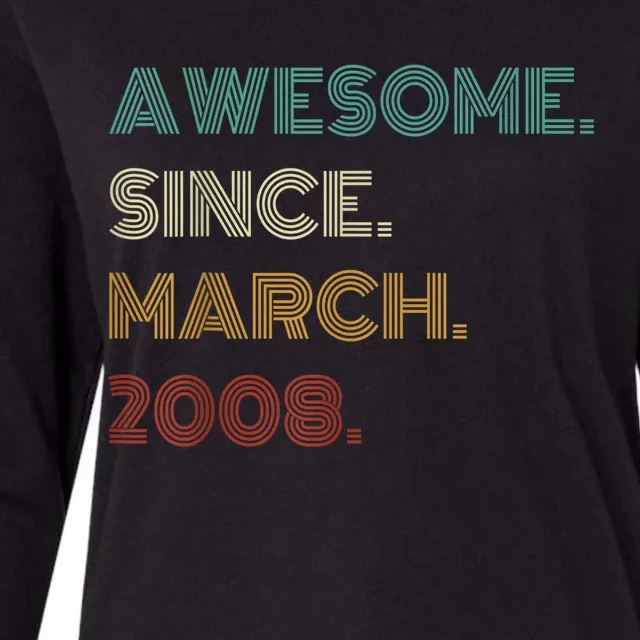 15 Years Old Awesome Since March 2008 15th Birthday Womens Cotton Relaxed Long Sleeve T-Shirt