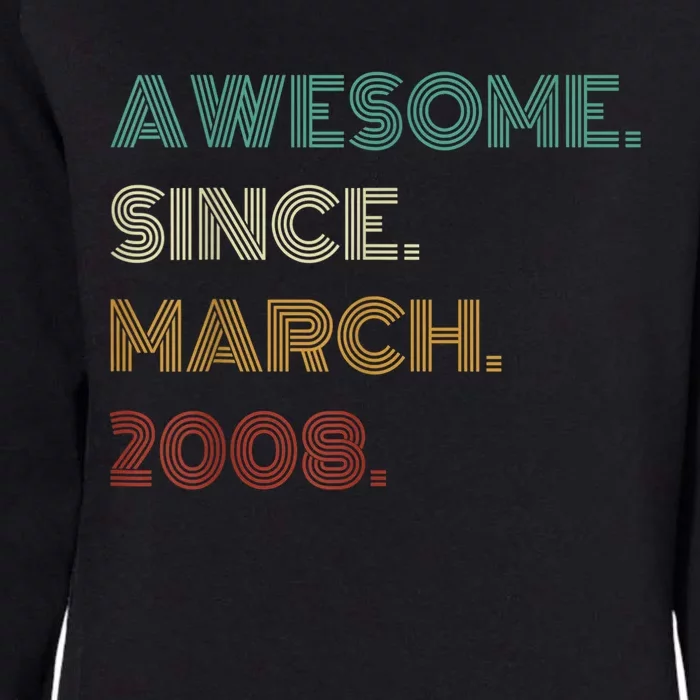 15 Years Old Awesome Since March 2008 15th Birthday Womens California Wash Sweatshirt