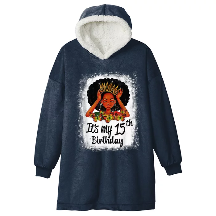 15 Years Old Black Melanin Wo Girl It's My 15th Birthday Hooded Wearable Blanket