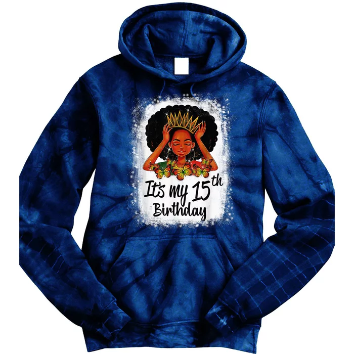 15 Years Old Black Melanin Wo Girl It's My 15th Birthday Tie Dye Hoodie