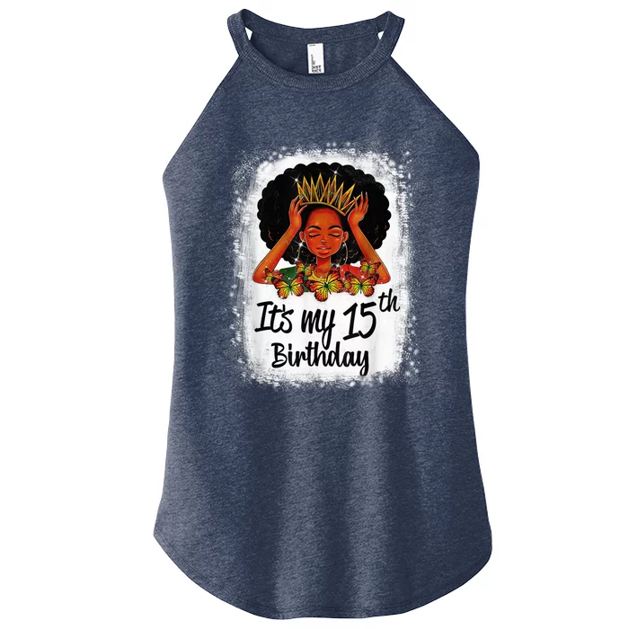 15 Years Old Black Melanin Wo Girl It's My 15th Birthday Women’s Perfect Tri Rocker Tank