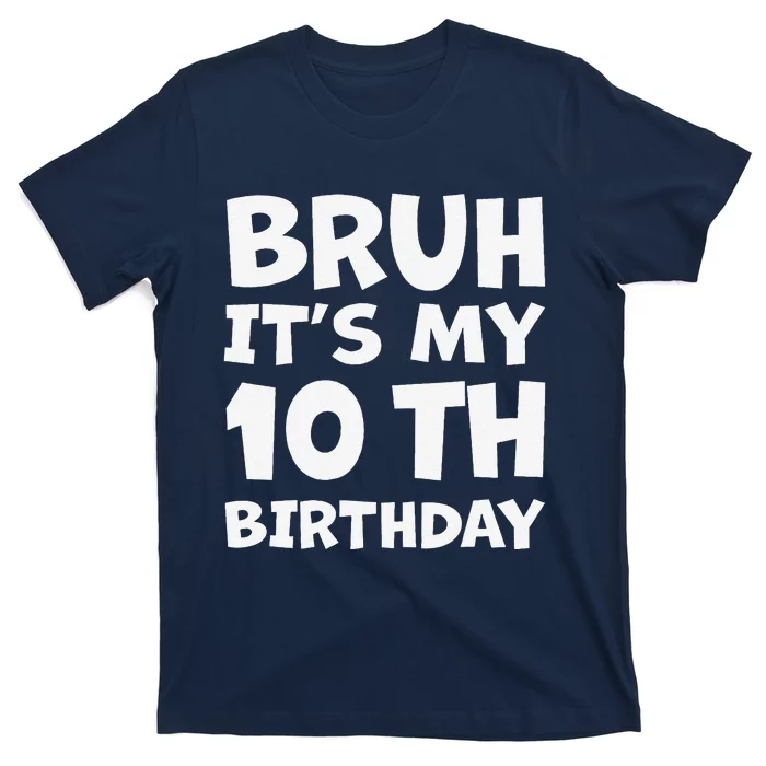 10 Year Old Bday Decorations Son Boy 10yr 10th Birthday T-Shirt