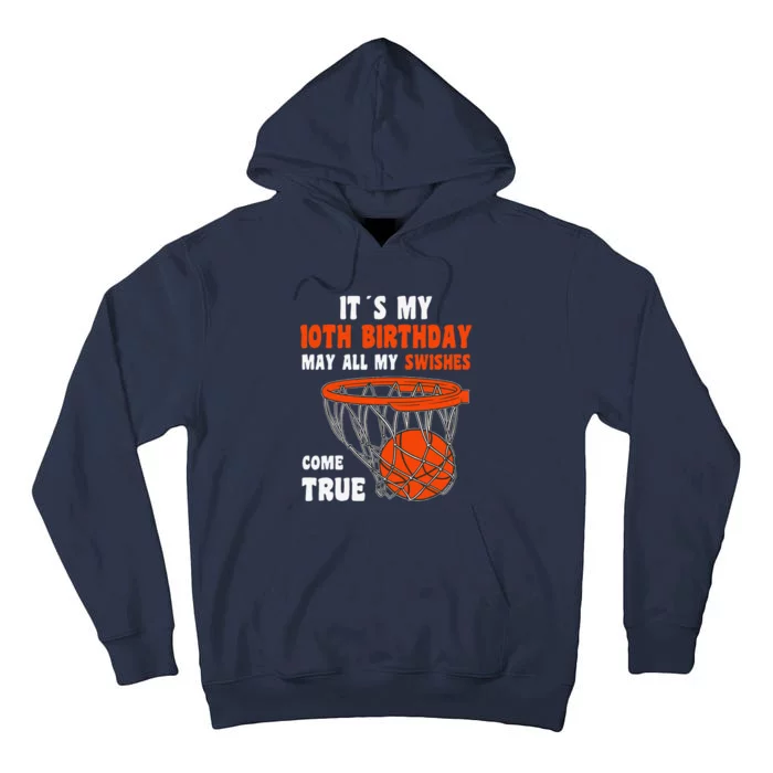 10 Year Old Happy 10th Birthday Basketball 10th Birthday Tall Hoodie