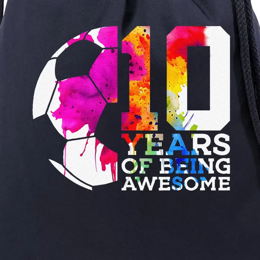 10 Years Of Being Awesome Soccer 10th Birthday Drawstring Bag