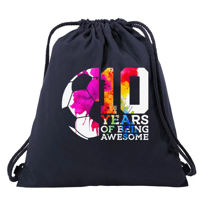 10 Years Of Being Awesome Soccer 10th Birthday Drawstring Bag