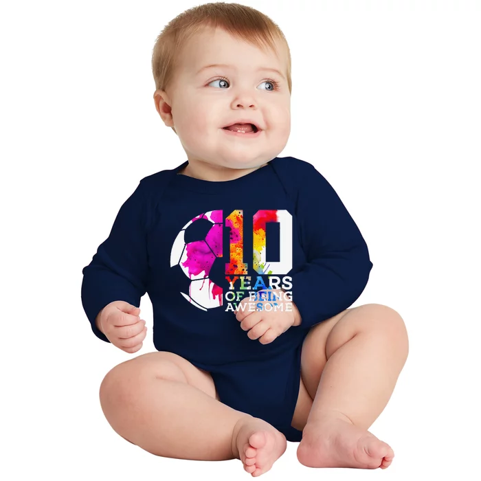 10 Years Of Being Awesome Soccer 10th Birthday Baby Long Sleeve Bodysuit