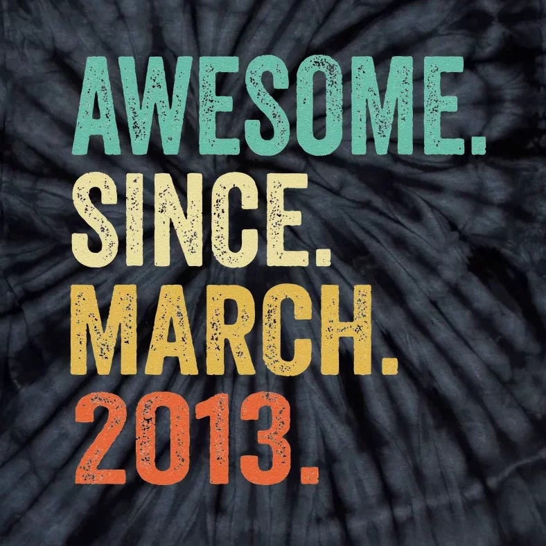 10 Year Old Awesome Since March 2013 10th Birthday Gift Tie-Dye T-Shirt