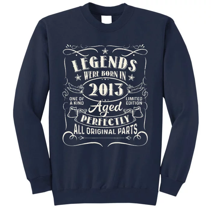 10 Years Old Gifts Legends Were Born In 2013 10th Birthday Tall Sweatshirt