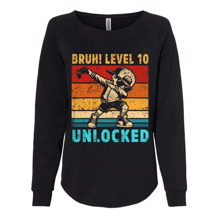 10 Year Old Birthday Dabbing Boy Bruh 10th Level Unlocked Womens California Wash Sweatshirt