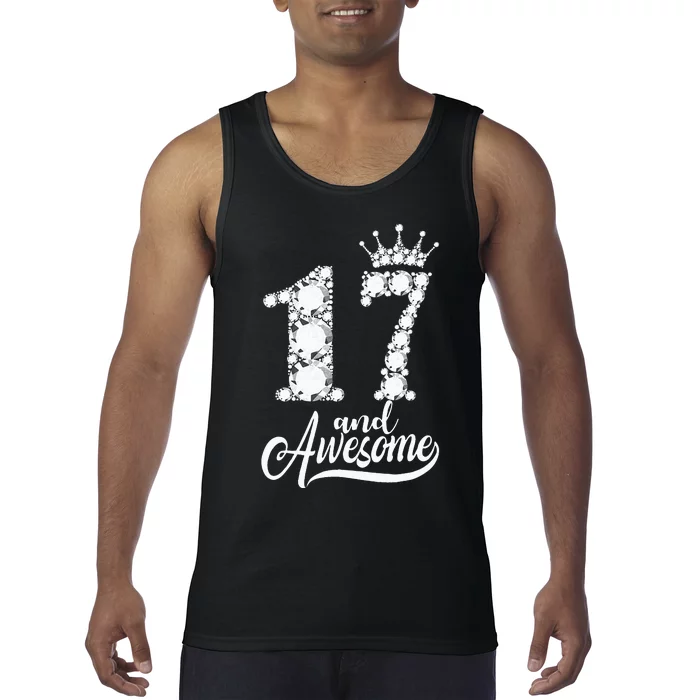 17 Year Old Gift 17 And Awesome 17th Birthday Diamond Crown Tank Top