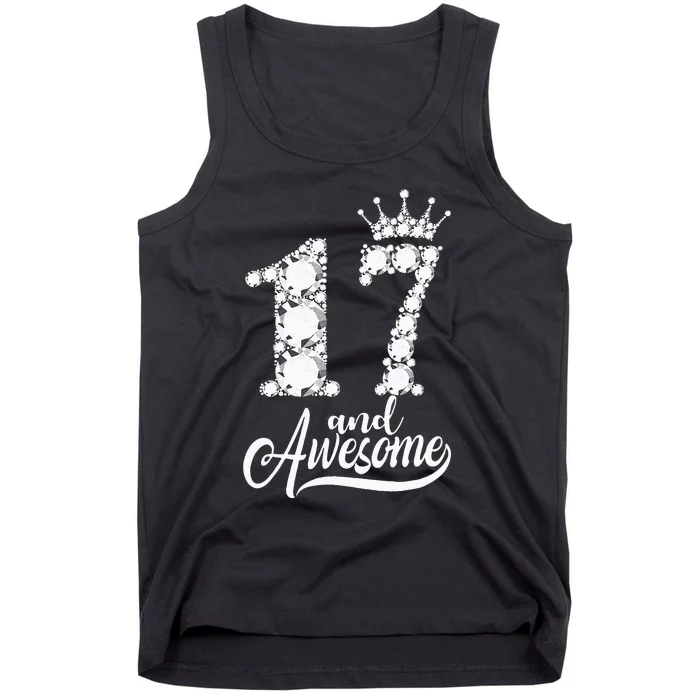 17 Year Old Gift 17 And Awesome 17th Birthday Diamond Crown Tank Top