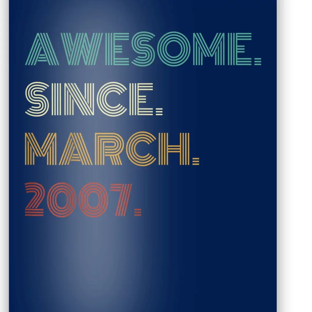 16 Years Old Awesome Since March 2007 16th Birthday Poster