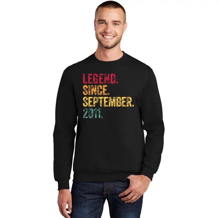 11 Years Old Legend Since September 2011 11th Birthday Gift Tall Sweatshirt