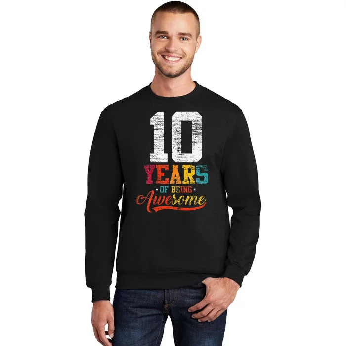 10 Years Of Being Awesome Gifts 10 Years Old 10th Birthday Tall Sweatshirt