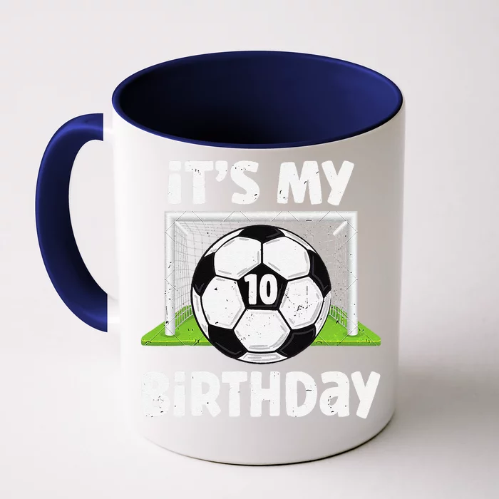 10 Years Old Soccer 10th Birthday Player Bday Party Front & Back Coffee Mug