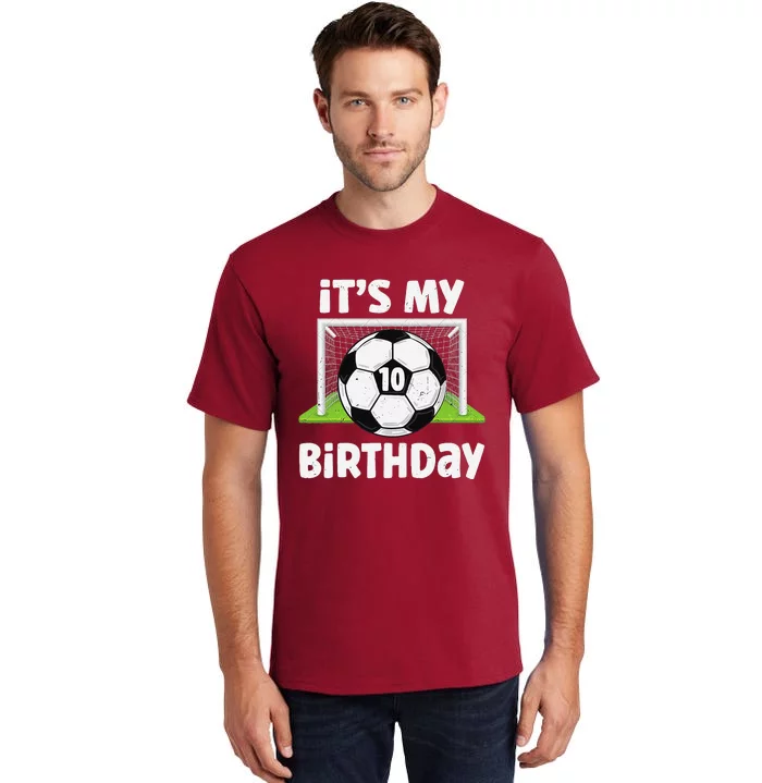 10 Years Old Soccer 10th Birthday Player Bday Party Tall T-Shirt