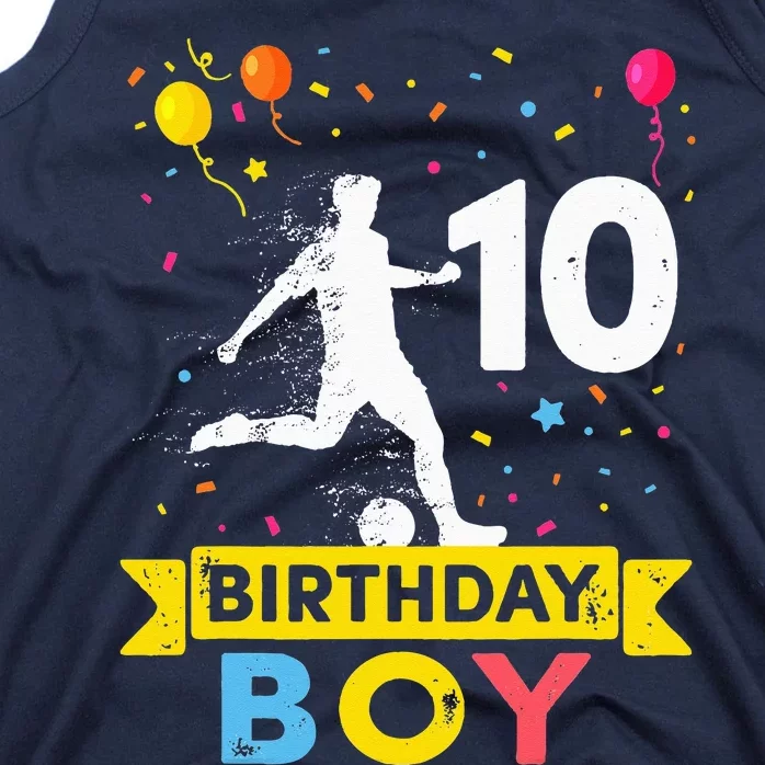 10 Year Old Birthday Soccer 10th Birthday Tank Top