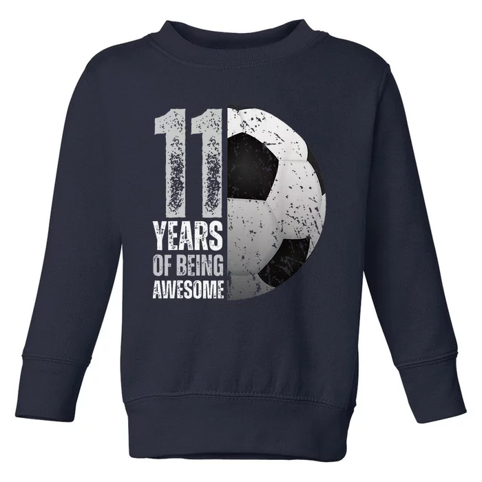 11 Year Old Soccer 11th Birthday Player Bday Party Toddler Sweatshirt