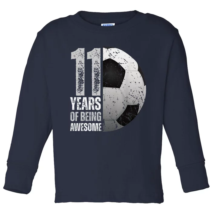 11 Year Old Soccer 11th Birthday Player Bday Party Toddler Long Sleeve Shirt