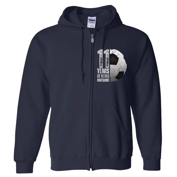 11 Year Old Soccer 11th Birthday Player Bday Party Full Zip Hoodie