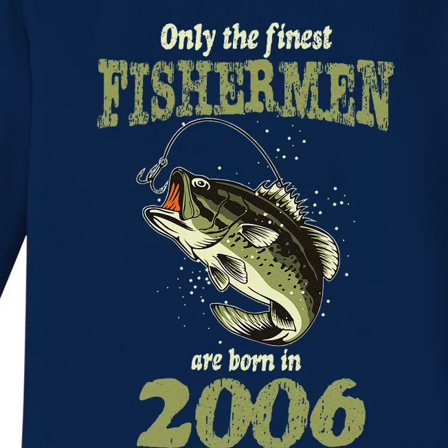 18 Year Old Fishing Fishermen Are Born In 2006 18th Birthday Baby Long Sleeve Bodysuit