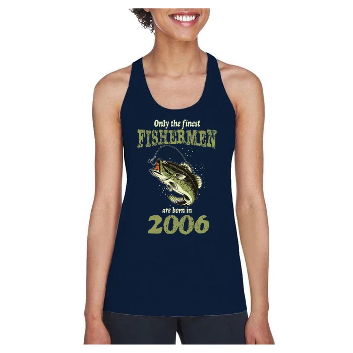 18 Year Old Fishing Fishermen Are Born In 2006 18th Birthday Women's Racerback Tank