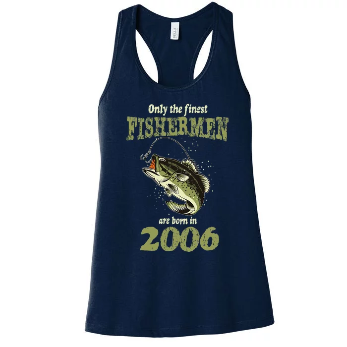 18 Year Old Fishing Fishermen Are Born In 2006 18th Birthday Women's Racerback Tank