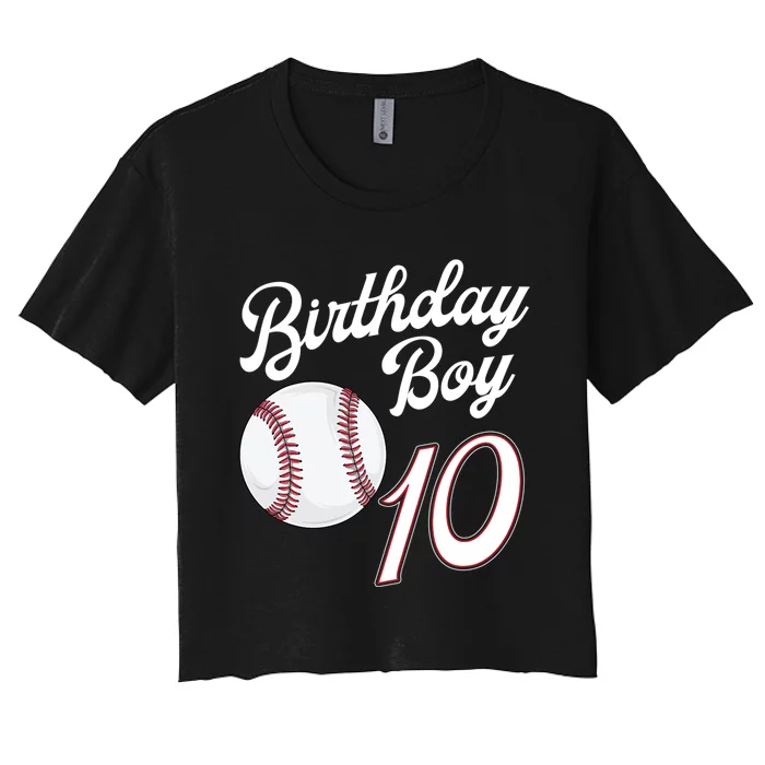 10 Years Old Baseball Themed 10th Birthday Party Sports Women's Crop Top Tee