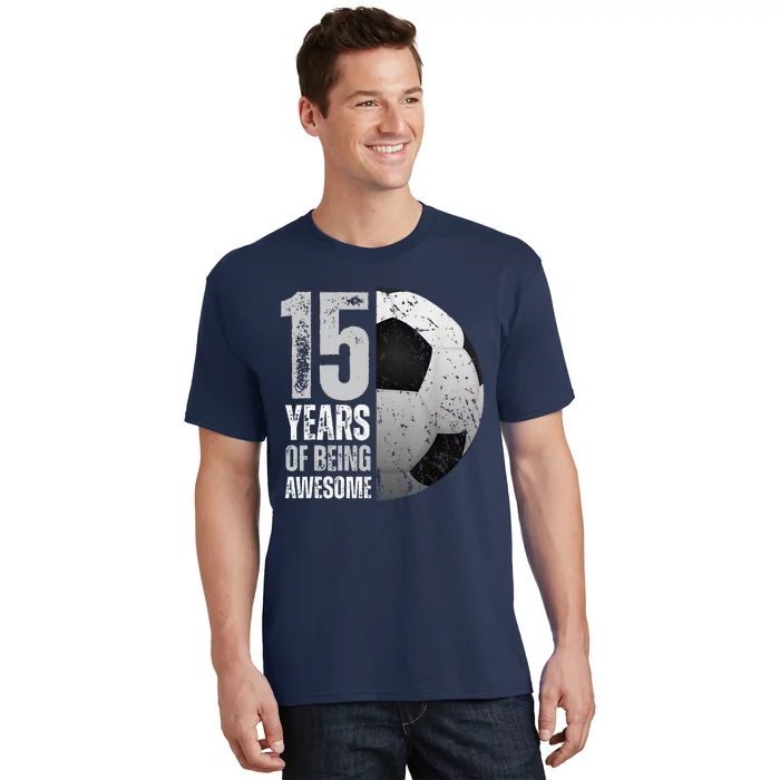 15 Year Old Soccer 15th Birthday Player Bday Party T-Shirt