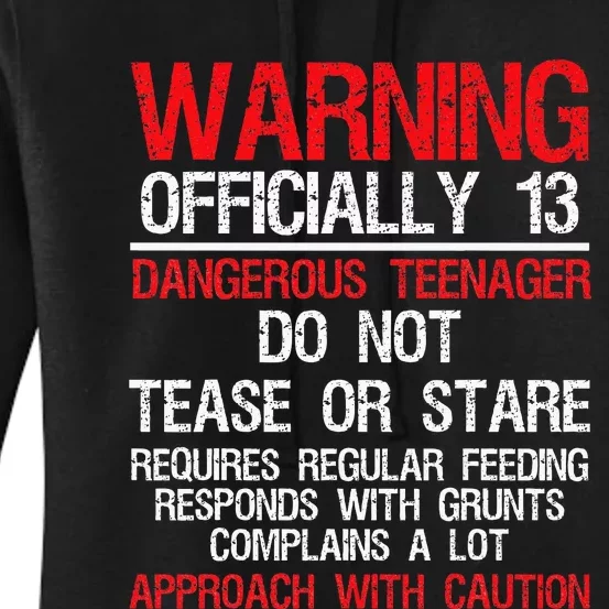 13 Years Old Warning Dangerous Teenager 13th Birthday Women's Pullover Hoodie