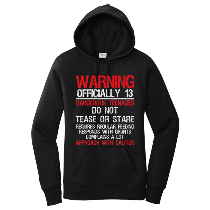 13 Years Old Warning Dangerous Teenager 13th Birthday Women's Pullover Hoodie