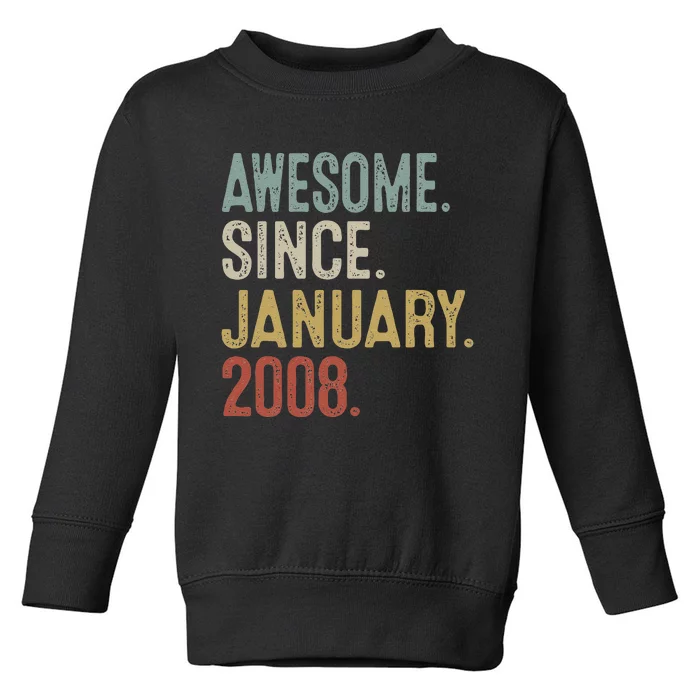 15 Years Old Gift January 2008 15th Birthday Giftss Toddler Sweatshirt