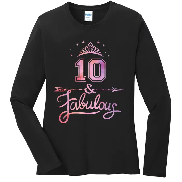 10 Years Old And Fabulous Girl 10th Birthday Ladies Long Sleeve Shirt