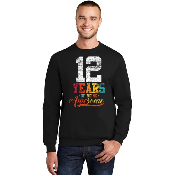 12 Years Of Being Awesome Gifts 12 Years Old 12th Birthday Tall Sweatshirt