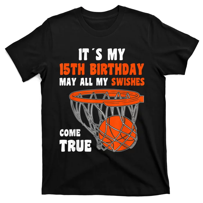 15 Year Old Happy 15th Birthday Basketball 15th Birthday T-Shirt