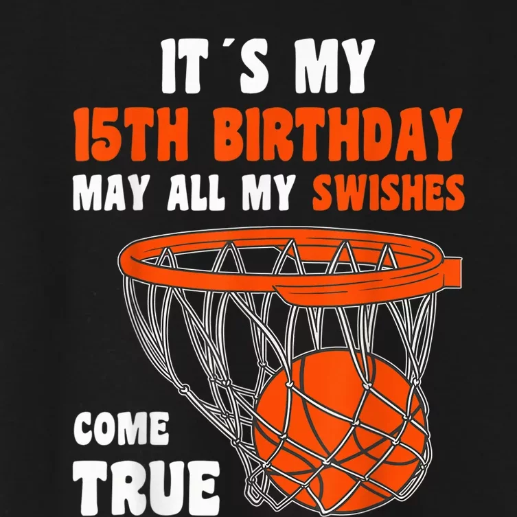 15 Year Old Happy 15th Birthday Basketball 15th Birthday Women's Crop Top Tee