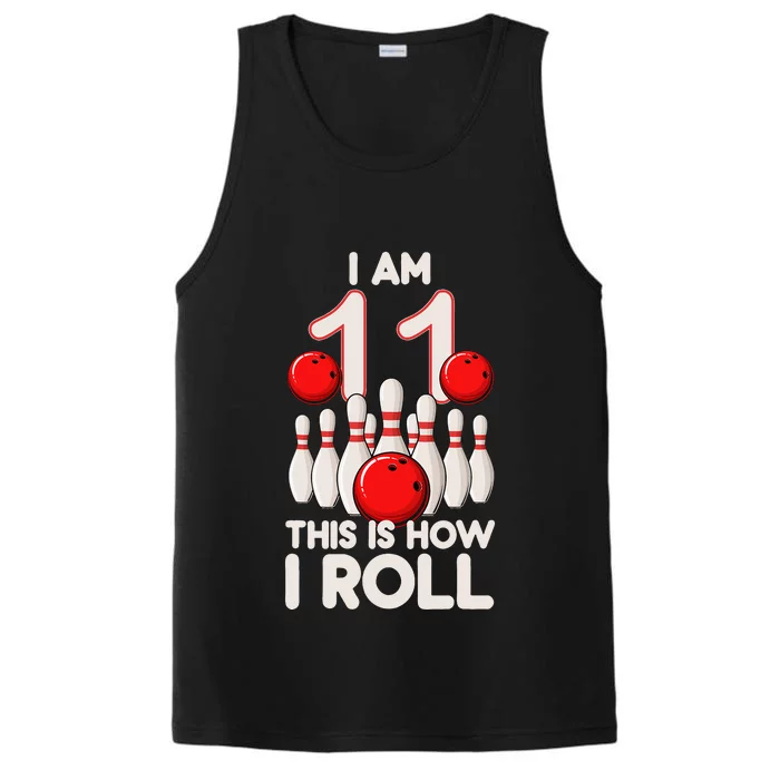 11 Year Old Bowling Party 11th Birthday Is How I Roll Performance Tank