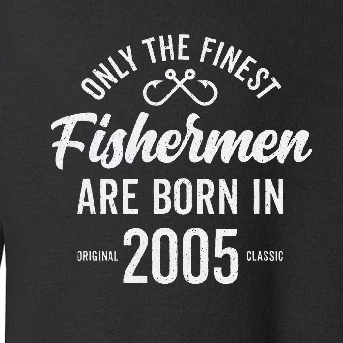 18 Year Old Fisherman Fishing 2005 18th Birthday Funny Toddler Sweatshirt