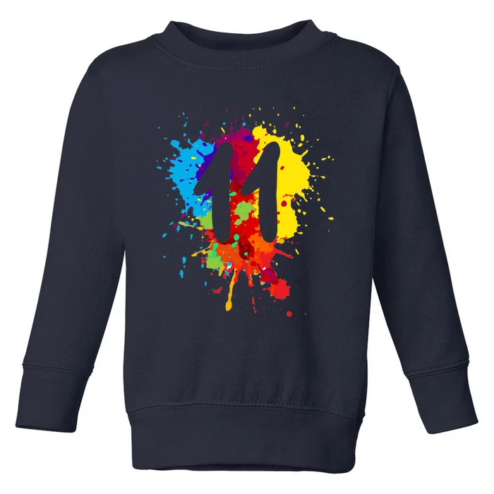 11 Years Old Girl Boy Birthday Gift Colorful Paint Splashes Toddler Sweatshirt