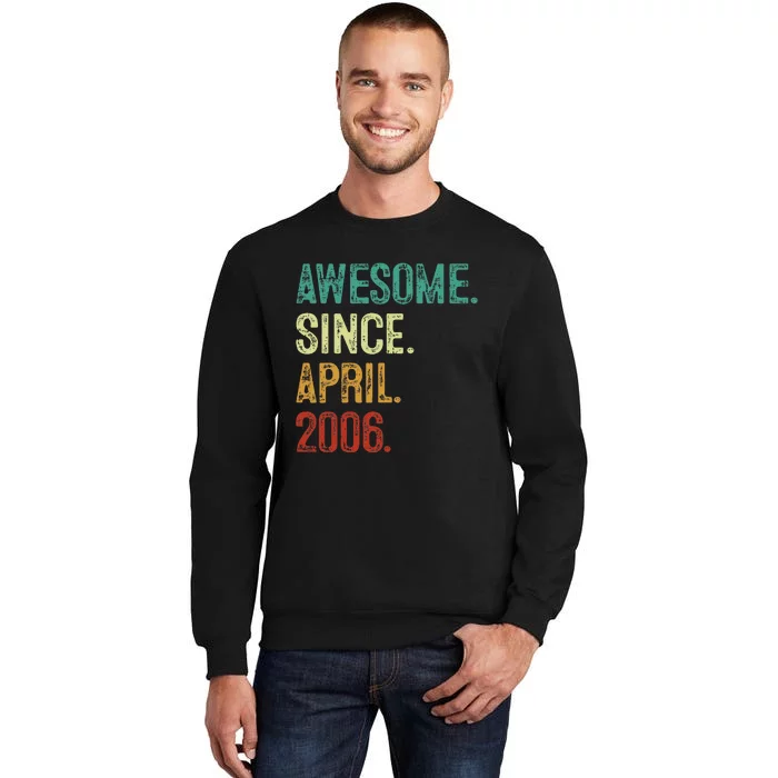 18 Year Old Awesome Since April 2006 18th Birthday Tall Sweatshirt