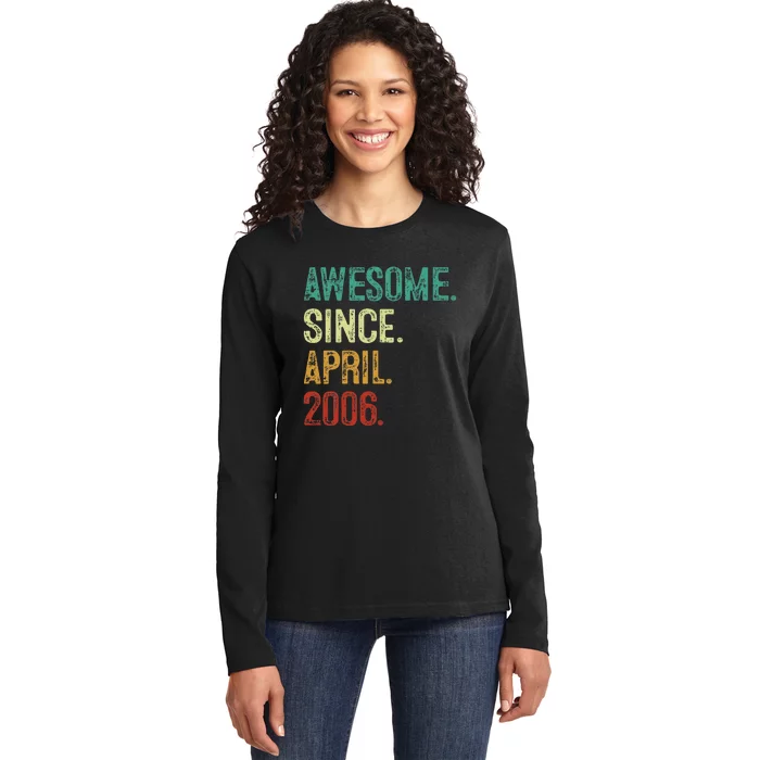 18 Year Old Awesome Since April 2006 18th Birthday Ladies Long Sleeve Shirt