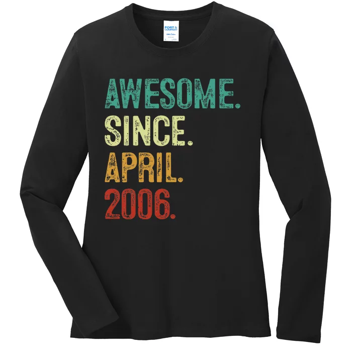 18 Year Old Awesome Since April 2006 18th Birthday Ladies Long Sleeve Shirt