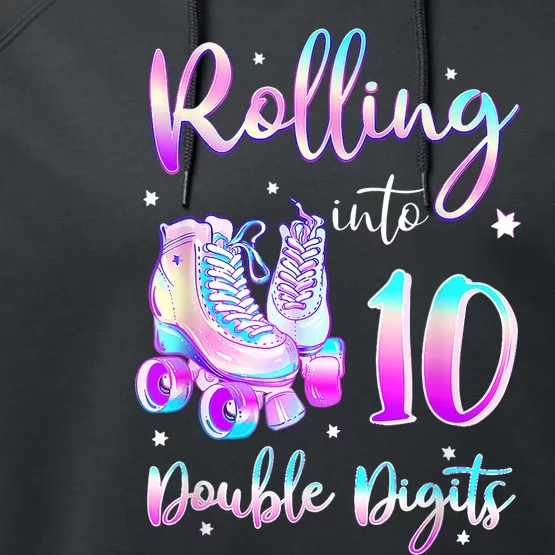 10 Years Old Birthday Girl Rolling Into 10th Double Digits Performance Fleece Hoodie