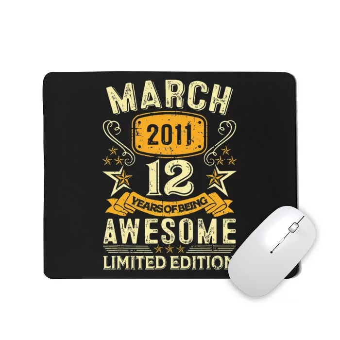 12 Year Old Awesome Since March 2011 12th Birthday Gifts Mousepad