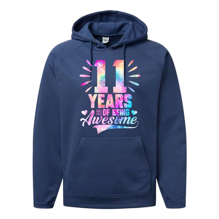 11 Years Old 11th Birthday Tie Dye Being Awesome Performance Fleece Hoodie