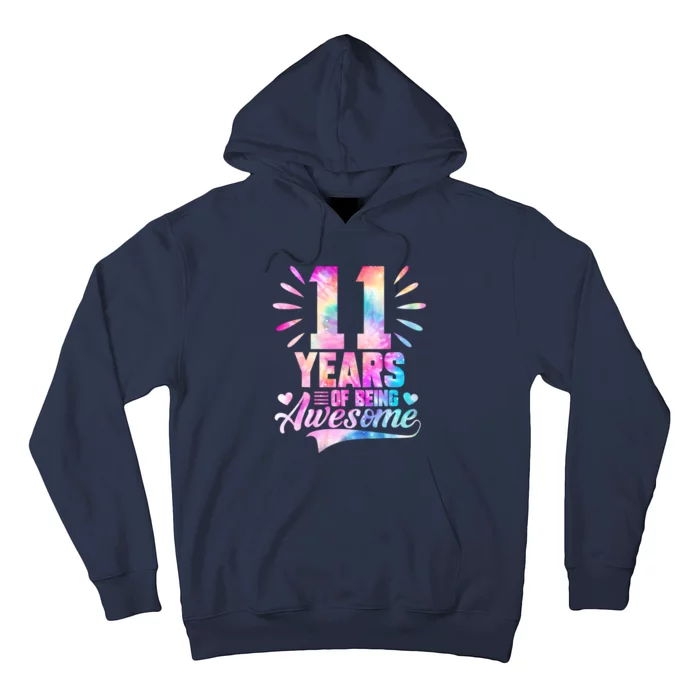 11 Years Old 11th Birthday Tie Dye Being Awesome Hoodie